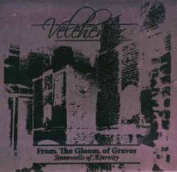 Velehentor : From the Gloom of Graves : Stonewells of Aeternity